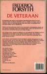 FORSYTH FREDERICK vertaling KAPPEL van ROGIER - DE VETERAAN   * Vijf briljante verhalen met een verrassend einde het wonder * Rie Neehus...de veteraan * Yolanda Ligterink...De oplettende burger * *Abbie Doeven....Het kunstwerk en Valérie Janssen...Cheyenne