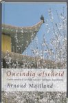 Arnaud Maitland 115852 - Oneindig afscheid: Ouder worden in het licht van het Tibetaans boeddhisme
