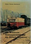 Dieter-Theodor Bohlmann 210100 - Die Wismarer Schienenomnibusse der Bauart Hannover