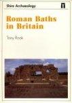 ROOK, TONY - Roman baths in Britain