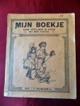 - Mijn boekje : kleine vertellingen en versjes met mooie plaatjes - Mijn boekje : kleine vertellingen en versjes met mooie plaatjes