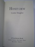 Doughty, Louise - Honey-Dew