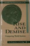 Christopher Chase-Dunn 302317, Thomas D Hall 302318 - Rise And Demise Comparing World-Systems