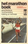 Wilson, N. / Etchells, A. / Tulloh, B. / Hemert, W. - Het marathonboek -Geschiedenis, voorbereiding, training en techniek