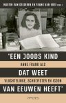 Martin van Gelderen-Frank van Vree - (1) Joods Kind Dat Weet Van Eeuwen Heeft