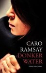 RAMSAY, Caro - Donker water