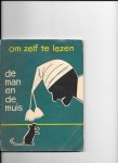 Bloemink, F.H.N. - Om zelf te lezen:De manen de muis