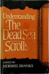 [Ed.] Hershel Shanks - Understanding the Dead Sea Scrolls A Reader from the Biblical Archaeology Review