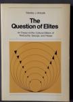 Antosik, Stanley J - The Question of Elites - An Essay on the Cultural Elitism of Nietzsche, George, and Hesse