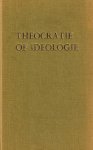Dr. W. Aalders - Aalders, Dr. W.-Theocratie of ideologie