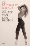 VAN DEN BROECK Walter - De babyboomboogie - roman