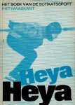 Maaskant, Piet - Heya, Heya -Het nieuwe boek van de schaatssport