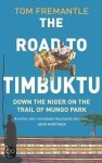 Fremantle, Tom - Road to Timbuktu