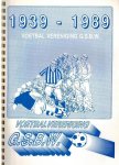 J. Kuypers-Wagemakers e.a. - 50 jaar GSBW 1939-1989