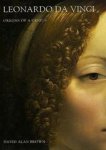 David Alan Brown - Leonardo da Vinci origins of a genius