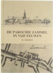 M. Stijnen - De parochie Zammel in vijf eeuwen