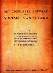 Bremmer, H.P. (Inleiding) - Het compleete etswerk van Adriaen van Ostade. In facsimile lichtdruk naar de origineelen uit het Rijks Prentencabinet