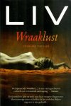 Liv - Wraaklust