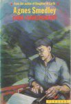 Smedley, Agnes - China Correspondent Smedley, Agnes - China Correspondent