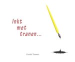 Timmer, Harald - Inkt met tranen