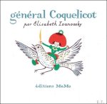 Elisabeth Ivanovsky , Georges Meurant - G n ral Coquelicot
