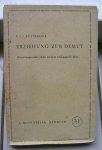 Buytendijk, F.J.J. - Erziehung zur Demut
