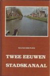 Ploeg, W.H. van der - Twee Eeuwen Stadskanaal