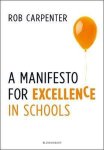 Rob Carpenter - A Manifesto for Excellence in Schools