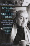 Martin Doerry - Overal en nergens thuis gesprekken met overlevenden van de Holocaust