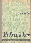 Reijsen, C. van - Erfstukken uit de Nederlandse letteren