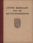 Collectif - GENTSCHE BIJDRAGEN TOT DE KUNSTGESCHIEDENIS. DEEL XI.
