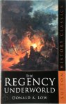 Donald A. Low - The Regency Underworld