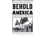Sarah Churchwell - Behold, America Sarah Churchwell - Behold, America