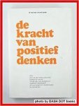 N. Vincent Peale - De kracht van het positief denken