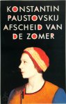 Konstantin Paustovskij - Afscheid van de zomer en andere verhalen Gekozen en vertaald door Wim Hartog