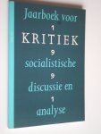  - Kritiek, Jaarboek voor socialistische discussie en analyse nr 1