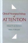Adriaan H. van Zomeren - Clinical Neuropsychology of Attention Adriaan H. van Zomeren - Clinical Neuropsychology of Attention