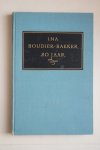 Boven, Henri van; Donkersloot, Prof. Dr. N.A.; Edinga, Hans; e.a. - Album Amicorum: Ina Boudier - Bakker  Tachtig Jaar  Genummerd exemplaar dit is nr. 318