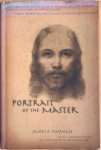 Twyman, James F. - PORTRAIT OF THE MASTER.