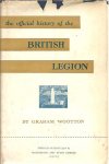 WOOTTON, Graham - The official history of the British Legion.