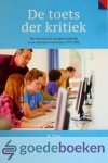 Toes, Dr. R. - De toets der kritiek --- Het reformatorisch voortgezet onderwijs en de onderwijsvernieuwingen (1970-2005)