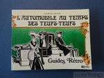 Georges Renoy. - L'automobile au temps des teufs-teufs.