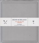 Morgan, Jeff - Dean & Deluca / The Food and Wine Cookbook