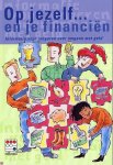  - Op Jezelf... En Je Financien