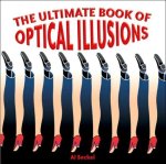 Al Seckel - The Ultimate Book of Optical Illusions