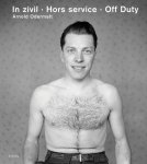  - Arnold Odermatt – In Zivil | Hors Service | Off Duty