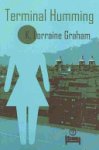 Kathryn Lorraine Graham - Terminal Humming
