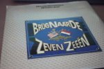 Schaap, Dick - Brug naar de Zeven Zeeen, Holland Amerika Lijn honderd jaar