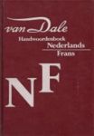 BOGAARDS, Paul & BEERDEN, A. G. M. - Van Dale handwoordenboek Nederlands-Frans / Frans Nederlands