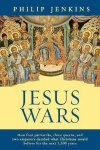 Philip Jenkins - Jesus Wars